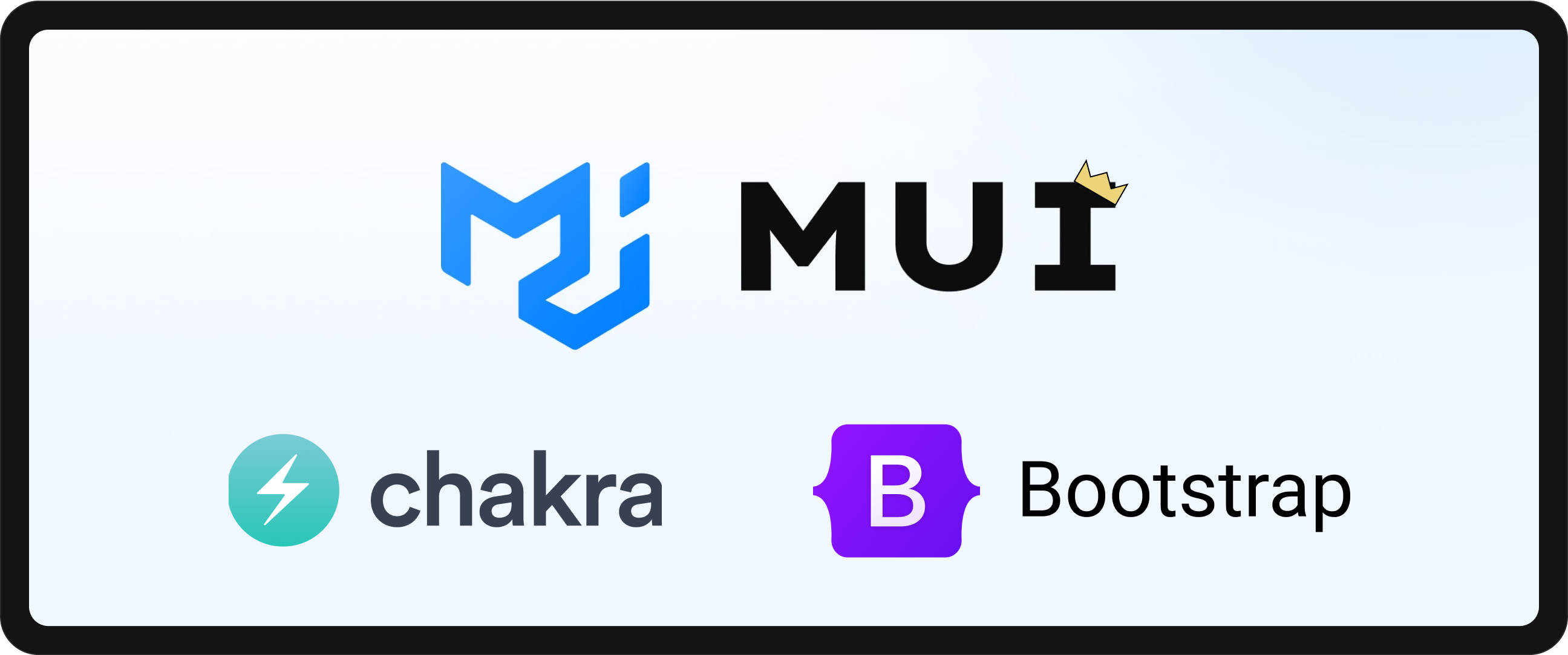 MUI, Chakra, and Bootstrap were considered